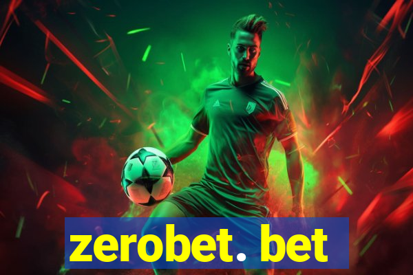 zerobet. bet